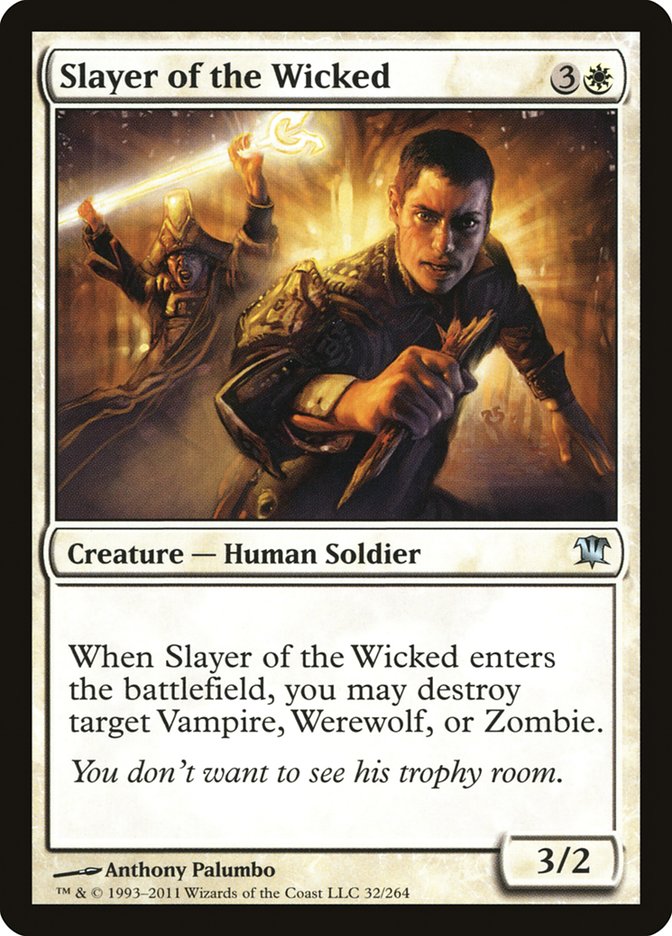Slayer of the Wicked [Innistrad] Foil