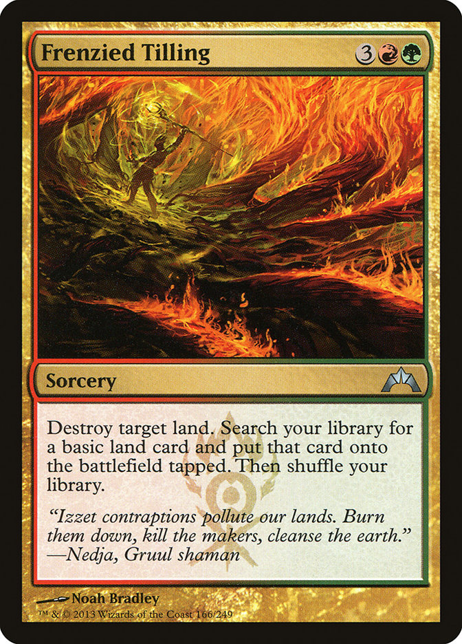 Frenzied Tilling [Gatecrash] Foil