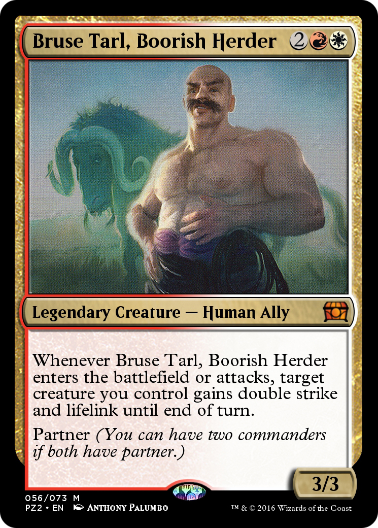 Bruse Tarl, Boorish Herder  [Treasure Chest]