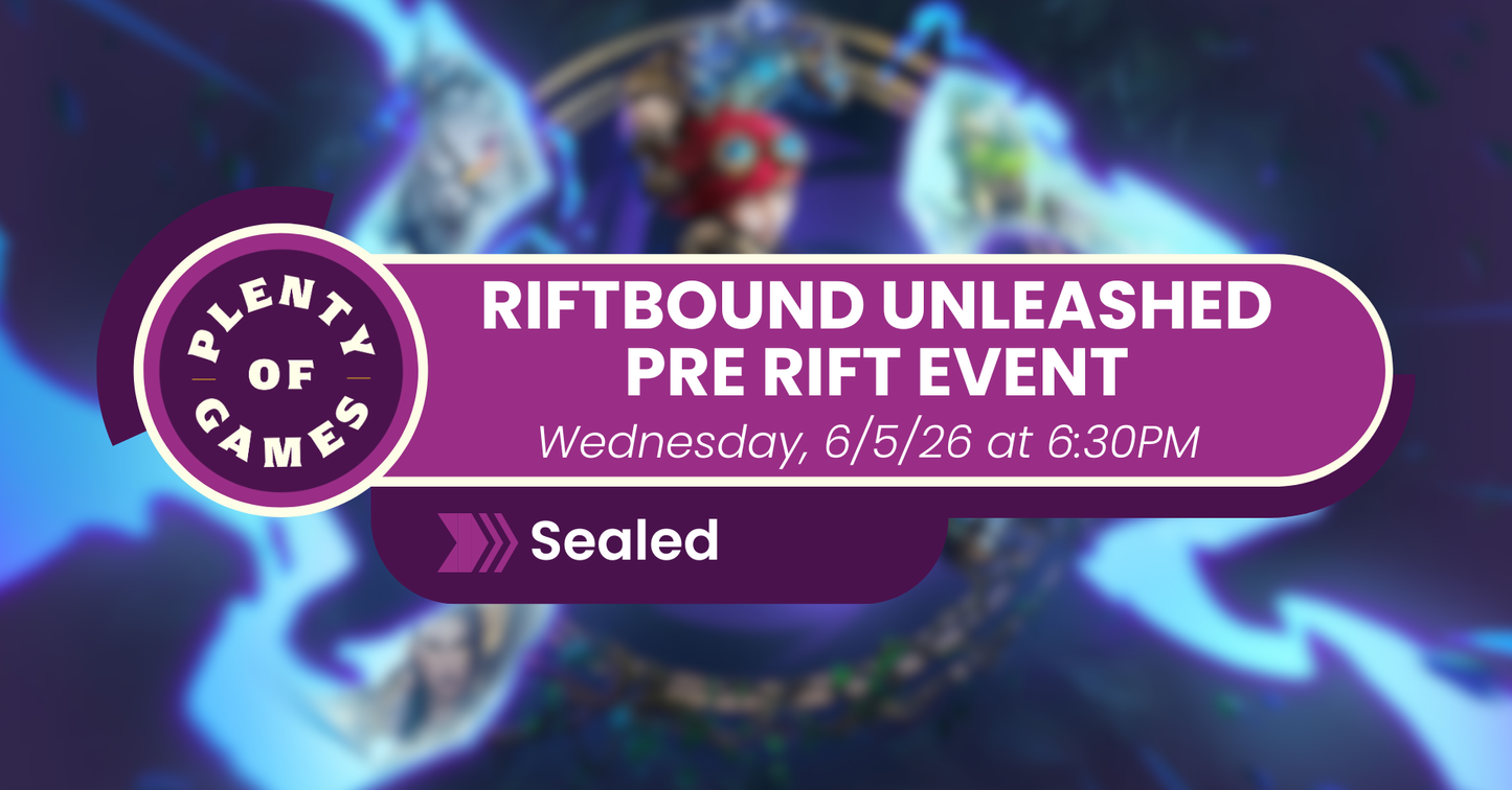 Riftbound Unleashed Pre-Rift Event (Wednesday)