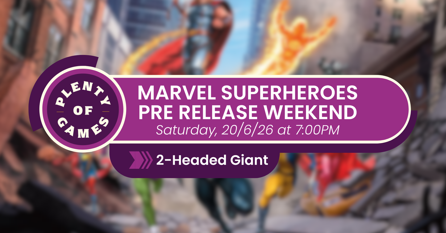 MTG Marvel Superheroes Pre Release - Saturday Night 2-Headed Giant
