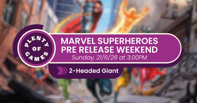MTG Marvel Superheroes Pre Release - Sunday Afternoon 2-Headed Giant