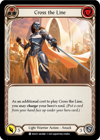 Cross the Line (Red) [BOL013] (Monarch Boltyn Blitz Deck)